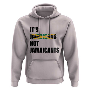 Jamaica Hoodie It's Jamaicans Not Jamaicants Flag TS11 Ice Gray Print Your Wear