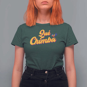 Colombia T Shirt For Women Qu Chimba Parrot Colombian Slang TS11 Dark Forest Green Print Your Wear