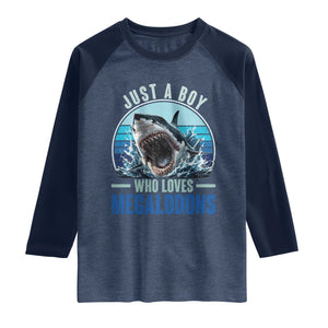 Just A Boy Who Loves Megalodons Raglan Shirt Megalodon Shark Lover Retro Graphic