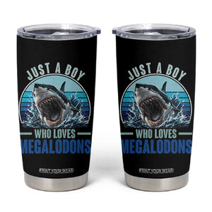 Just A Boy Who Loves Megalodons Tumbler Cup Megalodon Shark Lover Retro Graphic