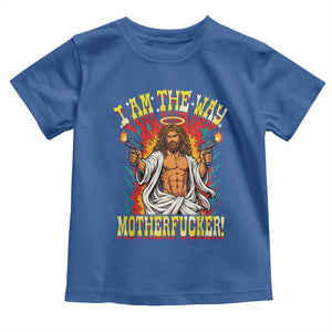 Funny Jesus LitRPG I Am The Way Motherfucker Toddler T Shirt