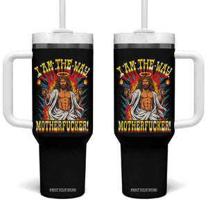 Funny Jesus LitRPG I Am The Way Motherfucker Tumbler With Handle
