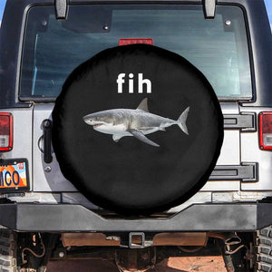 Funny Fih Shark Misspelled Fish Meme Spare Tire Cover Great White Shark Lover