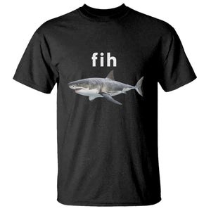 Funny Fih Shark Misspelled Fish Meme T Shirt Great White Shark Lover