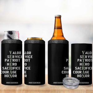 Veterans Valor Service Patriot Hero Sacrifice Courage Honor 4 in 1 Can Cooler Tumbler TS11 Print Your Wear