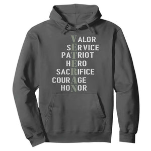 Veterans Valor Service Patriot Hero Sacrifice Courage Honor Hoodie TS11 Dark Heather Print Your Wear