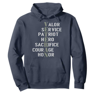Veterans Valor Service Patriot Hero Sacrifice Courage Honor Hoodie TS11 Navy Print Your Wear
