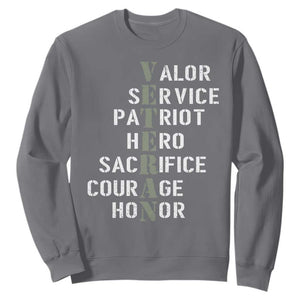 Veterans Valor Service Patriot Hero Sacrifice Courage Honor Sweatshirt TS11 Charcoal Print Your Wear