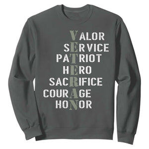Veterans Valor Service Patriot Hero Sacrifice Courage Honor Sweatshirt TS11 Dark Heather Print Your Wear