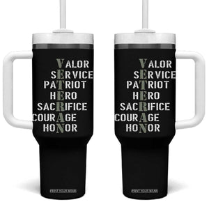 Veterans Valor Service Patriot Hero Sacrifice Courage Honor Tumbler With Handle TS11 One Size: 40 oz Black Print Your Wear