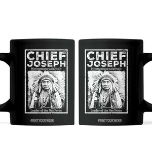Native American Chief Joseph Coffee Mug Leader Of The Nez Perce Indian History TS11 Black Print Your Wear