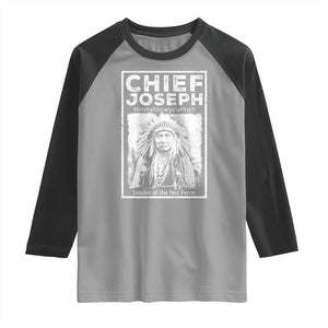 Native American Chief Joseph Raglan Shirt Leader Of The Nez Perce Indian History TS11 Sport Gray Black Print Your Wear