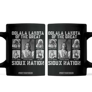Oglala Lakota Of The Great Sioux Nation Coffee Mug Native American Chiefs TS11 Black Print Your Wear