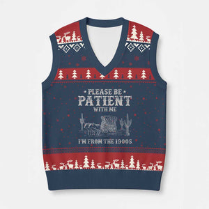Funny Please Be Patient With Me I'm From The 1900s V-Neck Knit Sweater Vest Western Chuck Wagon TS11 Navy Red Print Your Wear