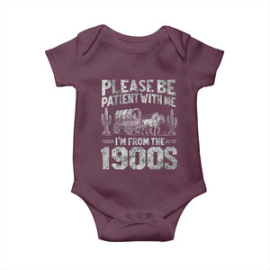 Funny Please Be Patient With Me I'm From The 1900s Baby Onesie Vintage Carriage TS11 Maroon Print Your Wear