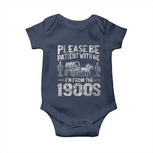 Funny Please Be Patient With Me I'm From The 1900s Baby Onesie Vintage Carriage TS11 Navy Print Your Wear