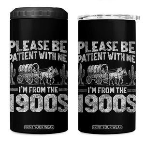 Funny Please Be Patient With Me I'm From The 1900s 4 in 1 Can Cooler Tumbler Vintage Carriage TS11 One Size: 16 oz Black Print Your Wear