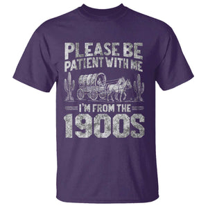 Funny Please Be Patient With Me I'm From The 1900s T Shirt Vintage Carriage TS11 Purple Print Your Wear