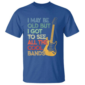 Funny I May Be Old But I Got To See All The Cool Bands T Shirt TS11 Royal Blue Print Your Wear