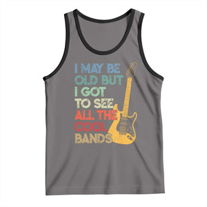 Funny I May Be Old But I Got To See All The Cool Bands Tank Top TS11 Deep Heather Black Print Your Wear