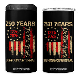 250 Years Semiquincentennial 4 in 1 Can Cooler Tumbler 250th America Anniversary Independence Day TS11 One Size: 16 oz Black Print Your Wear