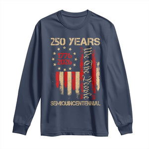 250 Years Semiquincentennial Long Sleeve Shirt 250th America Anniversary Independence Day TS11 Navy Print Your Wear
