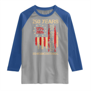 250 Years Semiquincentennial Raglan Shirt 250th America Anniversary Independence Day TS11 Sport Gray Royal Print Your Wear
