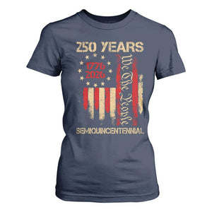 250 Years Semiquincentennial T Shirt For Women 250th America Anniversary Independence Day TS11 Navy Print Your Wear