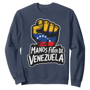 Manos Fuera De Venezuela Sweatshirt Venezuelan Flag TS11 Navy Print Your Wear