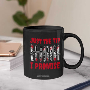 Funny Halloween Just The Tip I Promise Coffee Mug Horror Movie Knives TS11 Print Your Wear