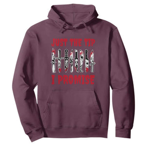Funny Halloween Just The Tip I Promise Hoodie Horror Movie Knives TS11 Maroon Print Your Wear