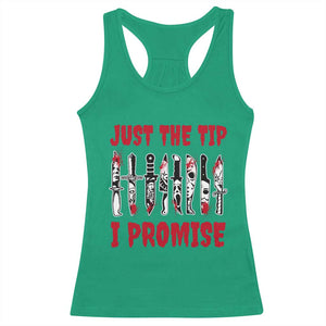 Funny Halloween Just The Tip I Promise Racerback Tank Top Horror Movie Knives TS11 Irish Green Print Your Wear