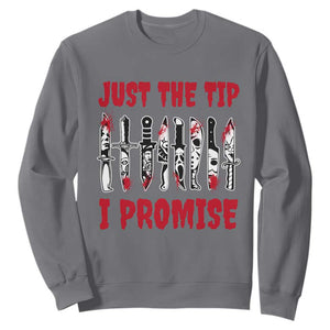 Funny Halloween Just The Tip I Promise Sweatshirt Horror Movie Knives TS11 Charcoal Print Your Wear