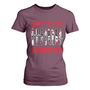 Funny Halloween Just The Tip I Promise T Shirt For Women Horror Movie Knives TS11 Maroon Print Your Wear