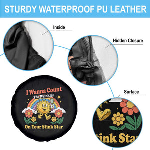 Funny I Wanna Count The Wrinkles On Your Stink Star Spare Tire Cover Adult Humor TS11 Print Your Wear