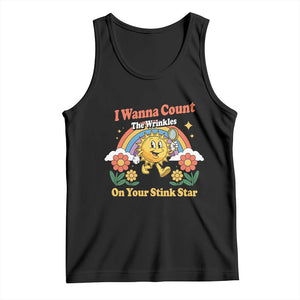 Funny I Wanna Count The Wrinkles On Your Stink Star Tank Top Adult Humor TS11 Black Print Your Wear