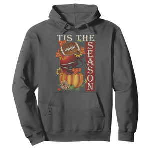 Thanksgiving Tis The Season Hoodie American Football Pumpkin Fall Season TS11 Dark Heather Print Your Wear