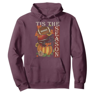 Thanksgiving Tis The Season Hoodie American Football Pumpkin Fall Season TS11 Maroon Print Your Wear