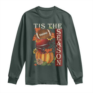 Thanksgiving Tis The Season Long Sleeve Shirt American Football Pumpkin Fall Season TS11 Dark Forest Green Print Your Wear