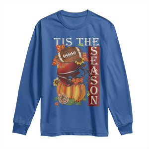 Thanksgiving Tis The Season Long Sleeve Shirt American Football Pumpkin Fall Season TS11 Royal Blue Print Your Wear