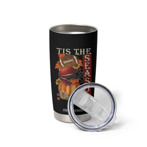 Thanksgiving Tis The Season Tumbler Cup American Football Pumpkin Fall Season TS11 Print Your Wear