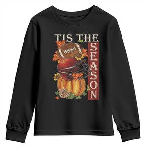 Thanksgiving Tis The Season Youth Sweatshirt American Football Pumpkin Fall Season TS11 Black Print Your Wear