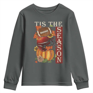Thanksgiving Tis The Season Youth Sweatshirt American Football Pumpkin Fall Season TS11 Dark Heather Print Your Wear