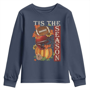 Thanksgiving Tis The Season Youth Sweatshirt American Football Pumpkin Fall Season TS11 Navy Print Your Wear