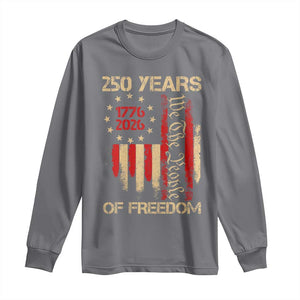 250 Years Of Freedom Long Sleeve Shirt 250th America Anniversary Independence Day TS11 Charcoal Print Your Wear