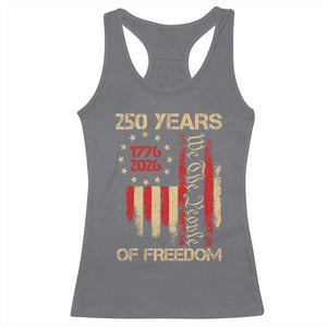 250 Years Of Freedom Racerback Tank Top 250th America Anniversary Independence Day TS11 Charcoal Print Your Wear