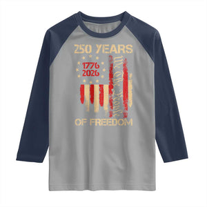 250 Years Of Freedom Raglan Shirt 250th America Anniversary Independence Day TS11 Sport Gray Navy Print Your Wear