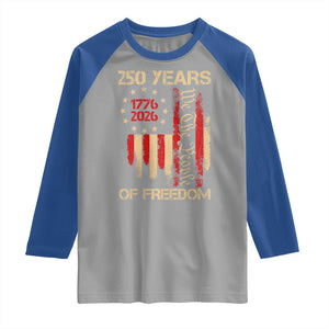 250 Years Of Freedom Raglan Shirt 250th America Anniversary Independence Day TS11 Sport Gray Royal Print Your Wear