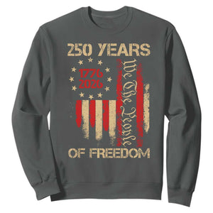 250 Years Of Freedom Sweatshirt 250th America Anniversary Independence Day TS11 Dark Heather Print Your Wear