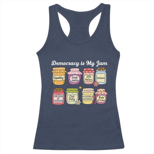 Democracy Is My Jam Racerback Tank Top Social Justice Protest Resist TS11 Navy Print Your Wear